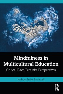 Front cover_Mindfulness In Multicultural Education