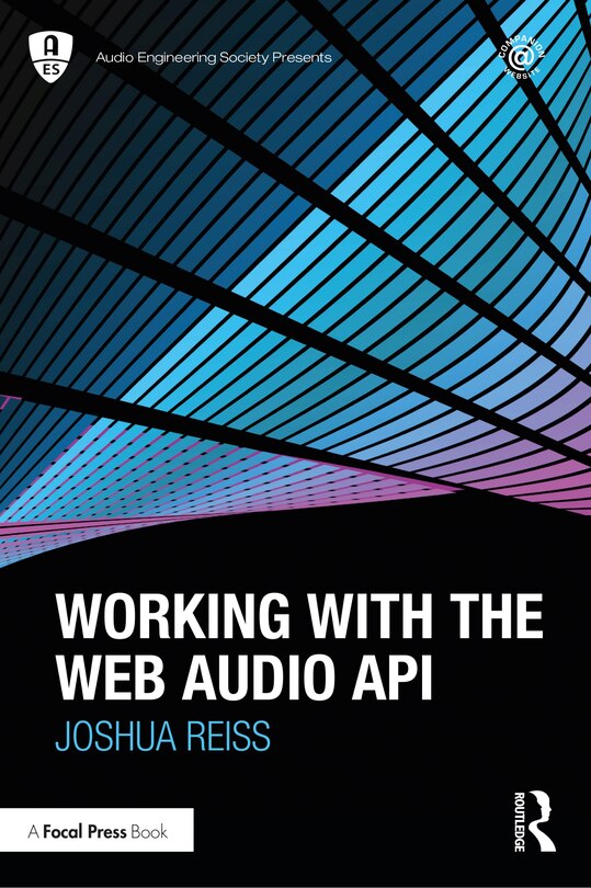 Front cover_Working With The Web Audio Api