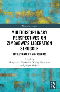 Front cover_Multidisciplinary Perspectives on Zimbabwe's Liberation Struggle