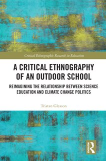 Front cover_A Critical Ethnography of an Outdoor School