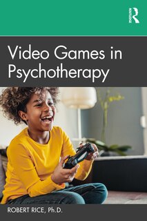Front cover_Video Games In Psychotherapy