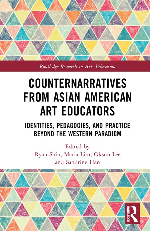 Front cover_Counternarratives from Asian American Art Educators