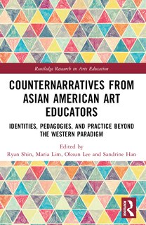 Couverture_Counternarratives from Asian American Art Educators