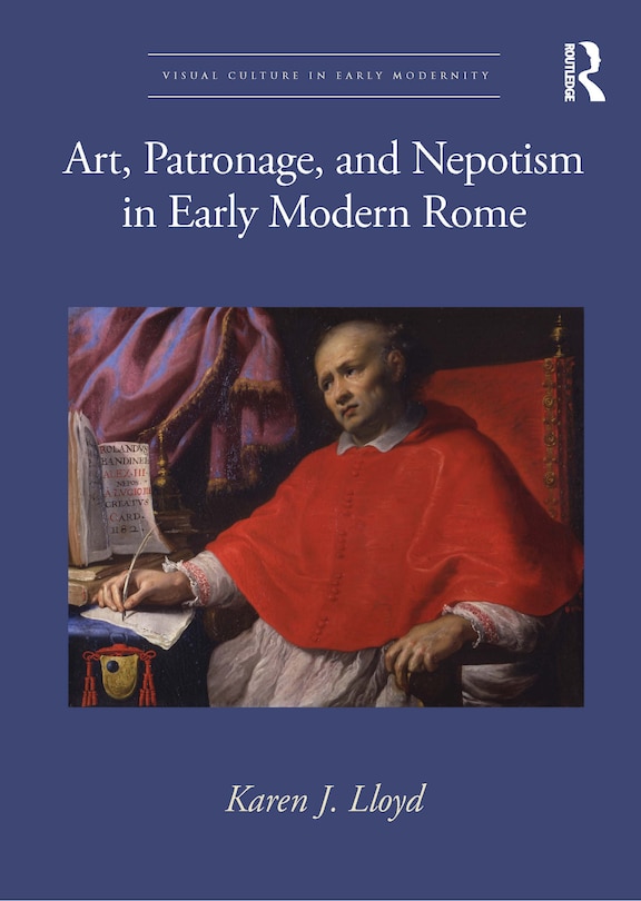 Couverture_Art, Patronage, and Nepotism in Early Modern Rome