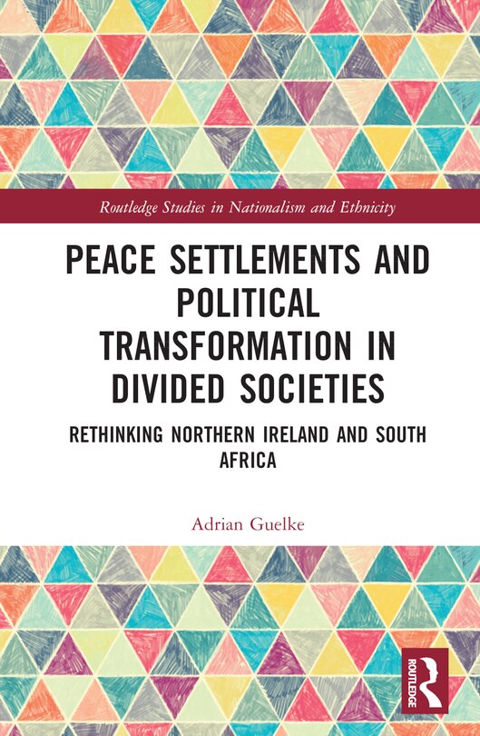 Front cover_Peace Settlements and Political Transformation in Divided Societies