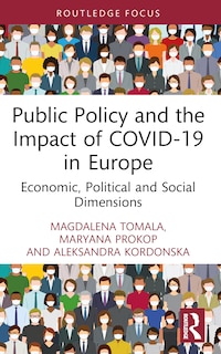 Public Policy and the Impact of COVID-19 in Europe: Economic, Political and Social Dimensions