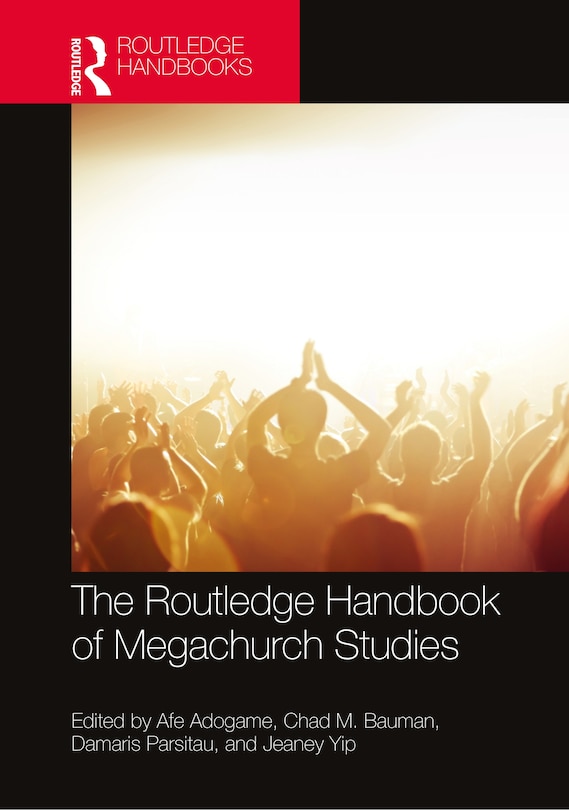 Couverture_The Routledge Handbook of Megachurches