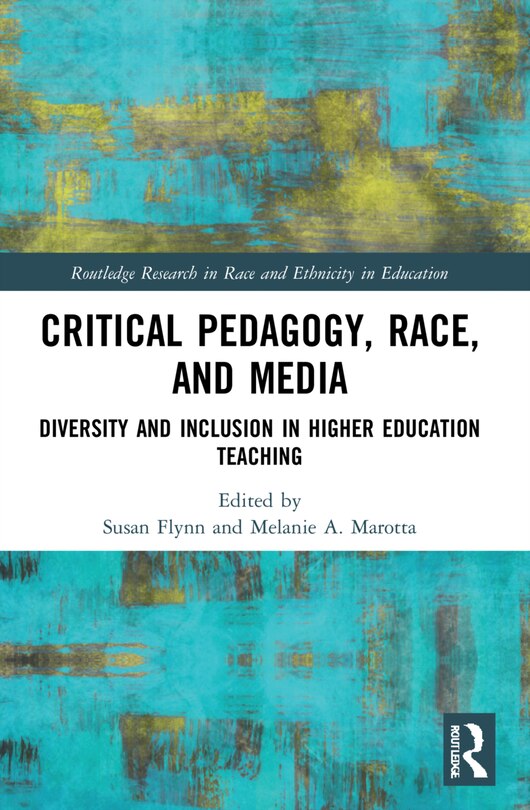 Front cover_Critical Pedagogy, Race, and Media