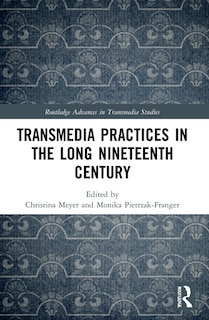 Front cover_Transmedia Practices in the Long Nineteenth Century