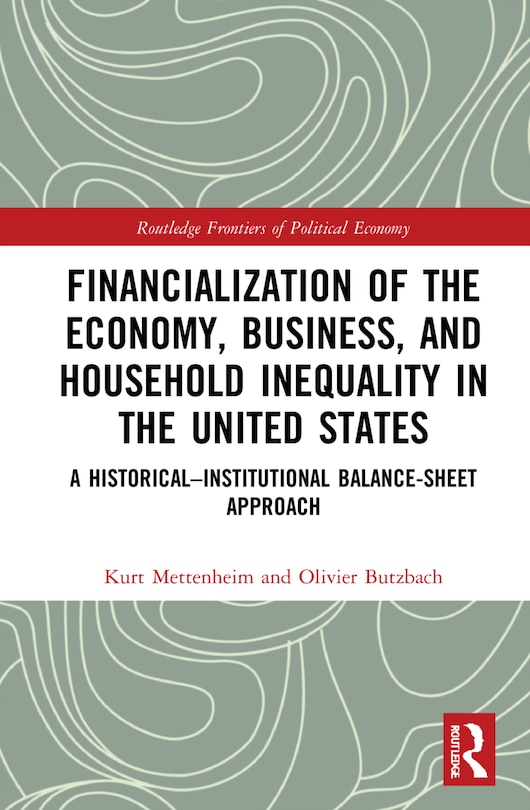 Couverture_Financialization Of The Economy, Business, And Household Inequality In The United States