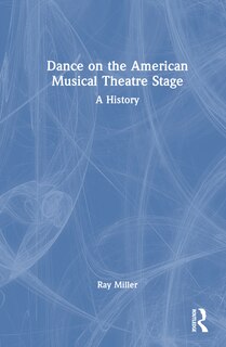 Couverture_Dance on the American Musical Theatre Stage