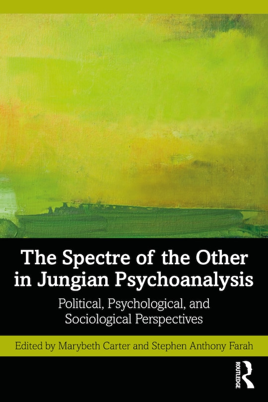 Couverture_Spectre of the Other in Jungian Psychoanalysis