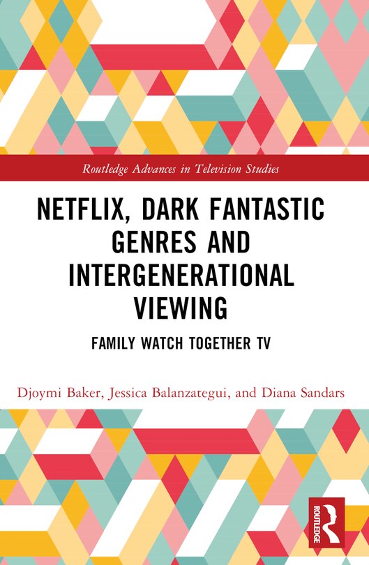 Couverture_Netflix, Dark Fantastic Genres and Intergenerational Viewing