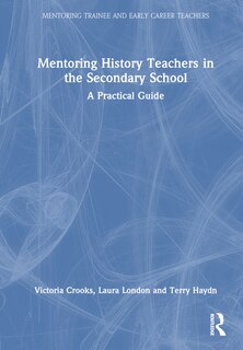 Front cover_Mentoring History Teachers in the Secondary School