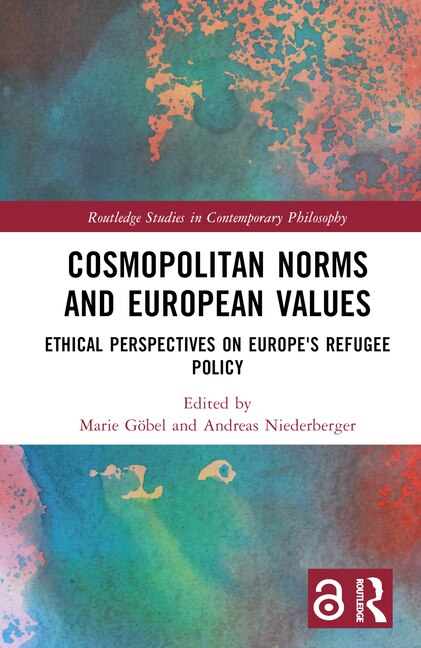 Cosmopolitan Norms and European Values: Ethical Perspectives on Europe's Refugee Policy image number 0