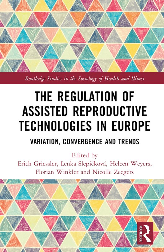 Couverture_The Regulation Of Assisted Reproductive Technologies In Europe