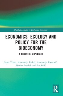 Front cover_Economics, Ecology, and Policy for the Bioeconomy