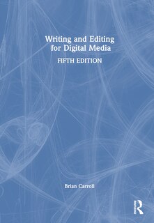 Front cover_Writing and Editing for Digital Media