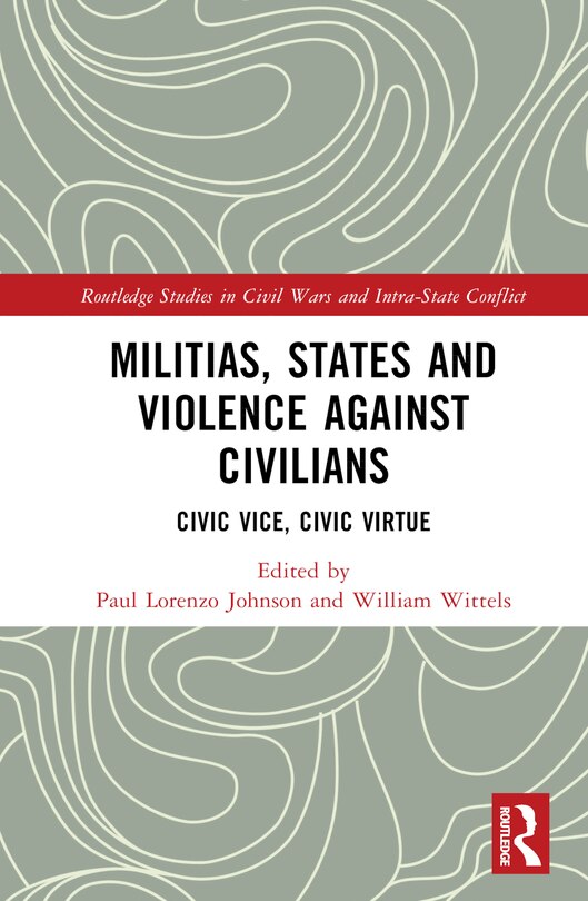 Front cover_Militias, States and Violence against Civilians