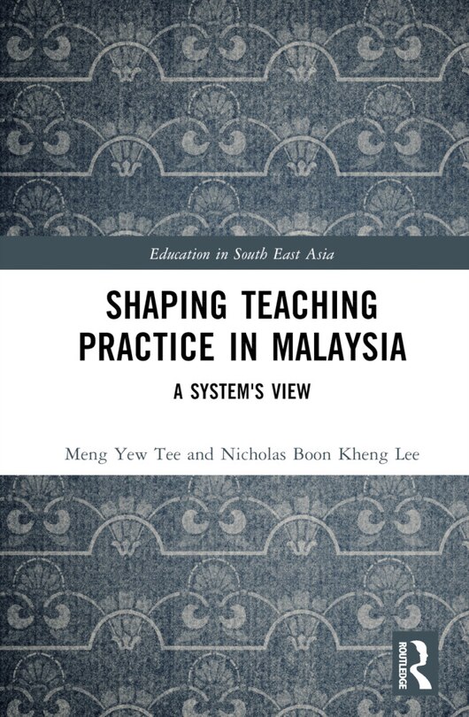 Front cover_Shaping Teaching Practice in Malaysia