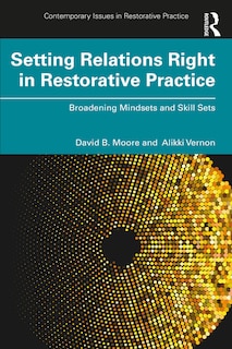 Front cover_Setting Relations Right in Restorative Practice