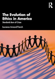Front cover_Evolution of Ethics in America