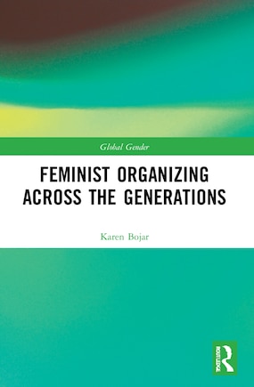 Feminist Organizing Across the Generations