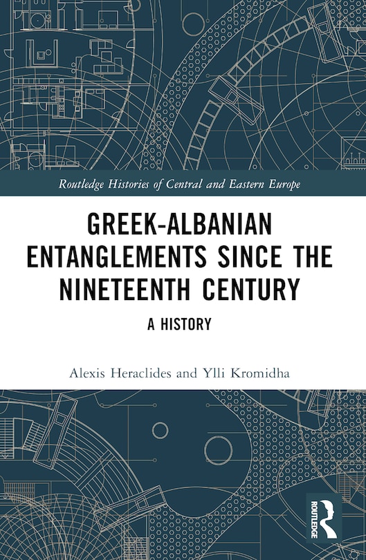 Couverture_Greek-Albanian Entanglements since the Nineteenth Century