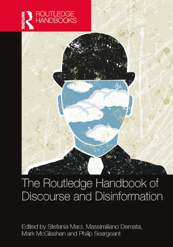 Front cover_The Routledge Handbook of Discourse and Disinformation