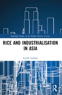 Front cover_Rice and Industrialisation in Asia