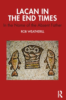 Couverture_Lacan in the End Times