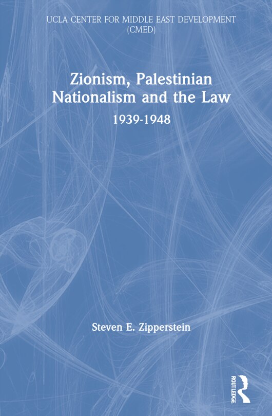 Front cover_Zionism, Palestinian Nationalism And The Law