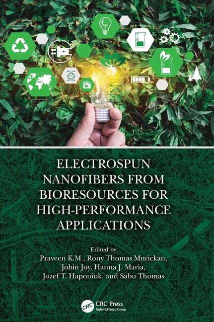 Front cover_Electrospun Nanofibers From Bioresources For High-performance Applications
