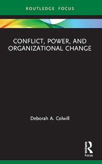 Couverture_Conflict, Power, and Organizational Change