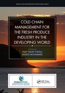 Front cover_Cold Chain Management for the Fresh Produce Industry in the Developing World