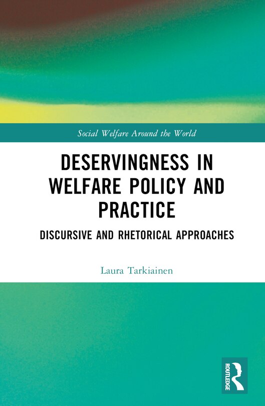 Front cover_Deservingness in Welfare Policy and Practice