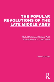 Front cover_The Popular Revolutions of the Late Middle Ages