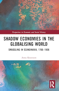 Couverture_Shadow Economies in the Globalising World