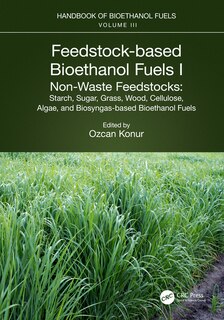 Front cover_Feedstock-based Bioethanol Fuels. I. Non-Waste Feedstocks