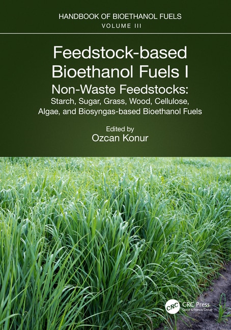 Front cover_Feedstock-based Bioethanol Fuels. I. Non-Waste Feedstocks