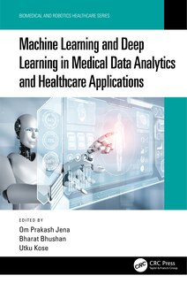Front cover_Machine Learning and Deep Learning in Medical Data Analytics and Healthcare Applications