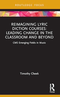 Front cover_Reimagining Lyric Diction Courses