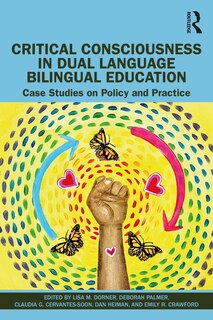 Couverture_Critical Consciousness in Dual Language Bilingual Education