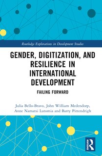 Gender, Digitalization, and Resilience in International Development: Failing Forward image number 0