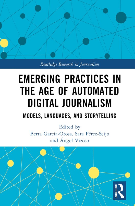 Front cover_Emerging Practices in the Age of Automated Digital Journalism
