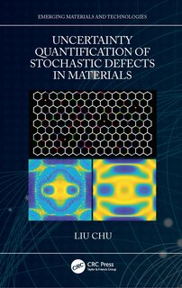 Front cover_Uncertainty Quantification Of Stochastic Defects In Materials