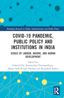 Front cover_Covid-19 Pandemic, Public Policy, And Institutions In India