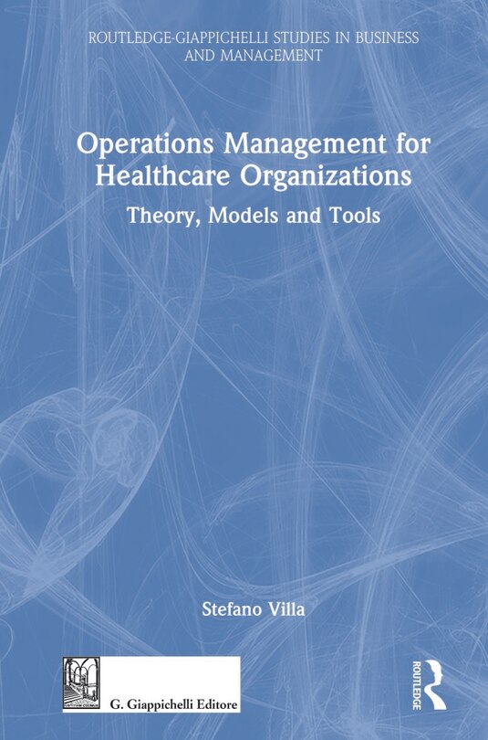 Front cover_Operations Management For Healthcare Organizations