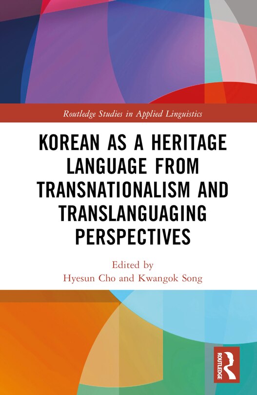 Front cover_Korean as a Heritage Language from Transnational and Translanguaging Perspectives