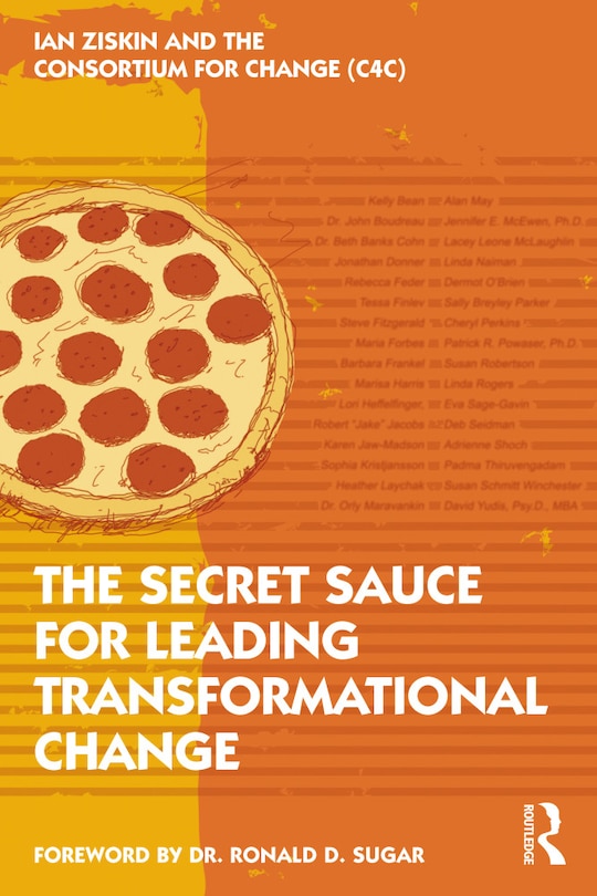 Front cover_The Secret Sauce For Leading Transformational Change